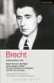 [Brecht Collected Plays 01] • Baal · Drums in the Night · In the Jungle of Cities · Life of Edward II of England · & 5 One Act Plays